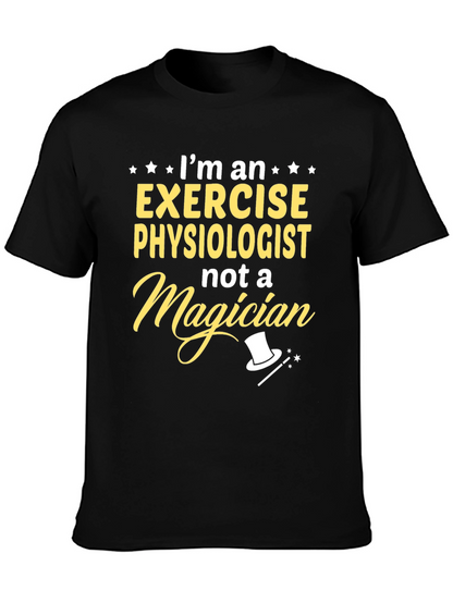 Exercise Physiologist Funny T-Shirt
