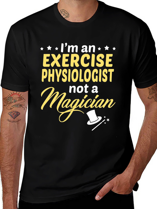 Exercise Physiologist Funny T-Shirt