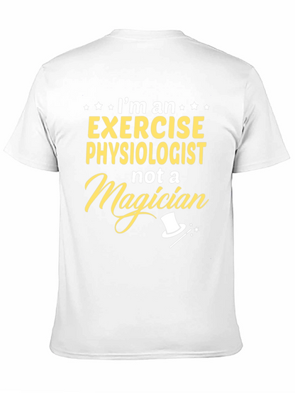 Exercise Physiologist Funny T-Shirt