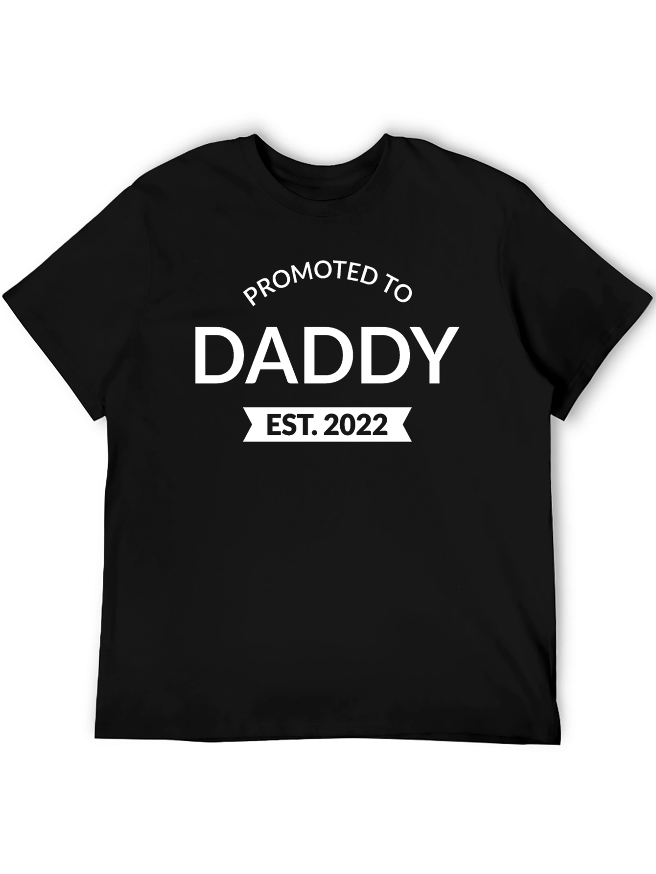 Promoted to Daddy Est. 2022 T-Shirt
