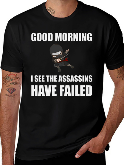 Good Morning Assassins Failed Graphic Tee
