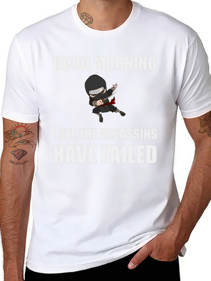 Good Morning Assassins Failed Graphic Tee