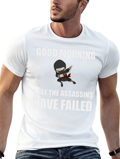 Good Morning Assassins Failed Graphic Tee