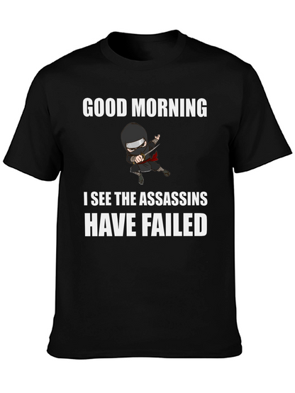 Good Morning Assassins Failed Graphic Tee