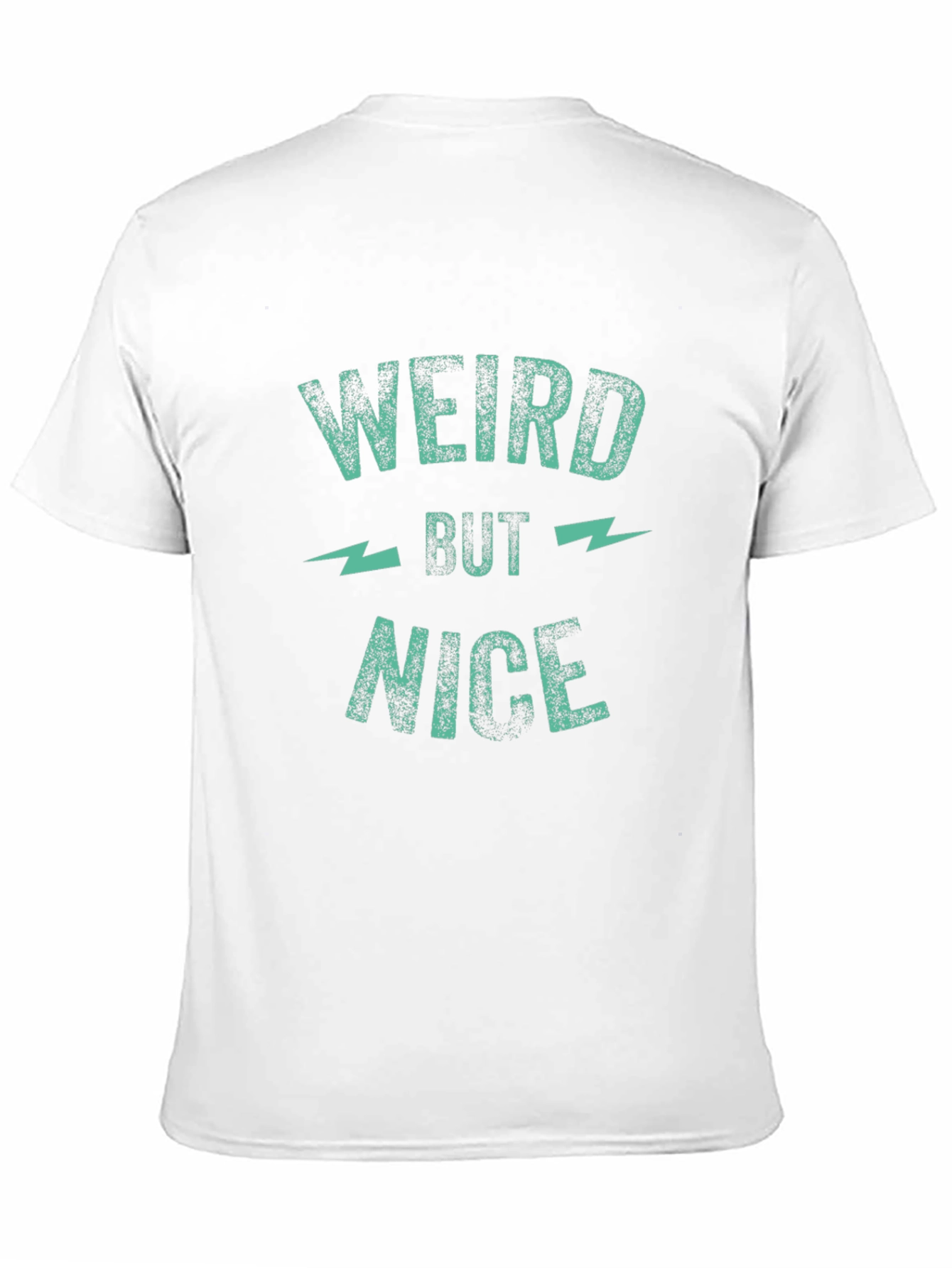 Weird But Nice Graphic Tee - Trendy Casual Shirt