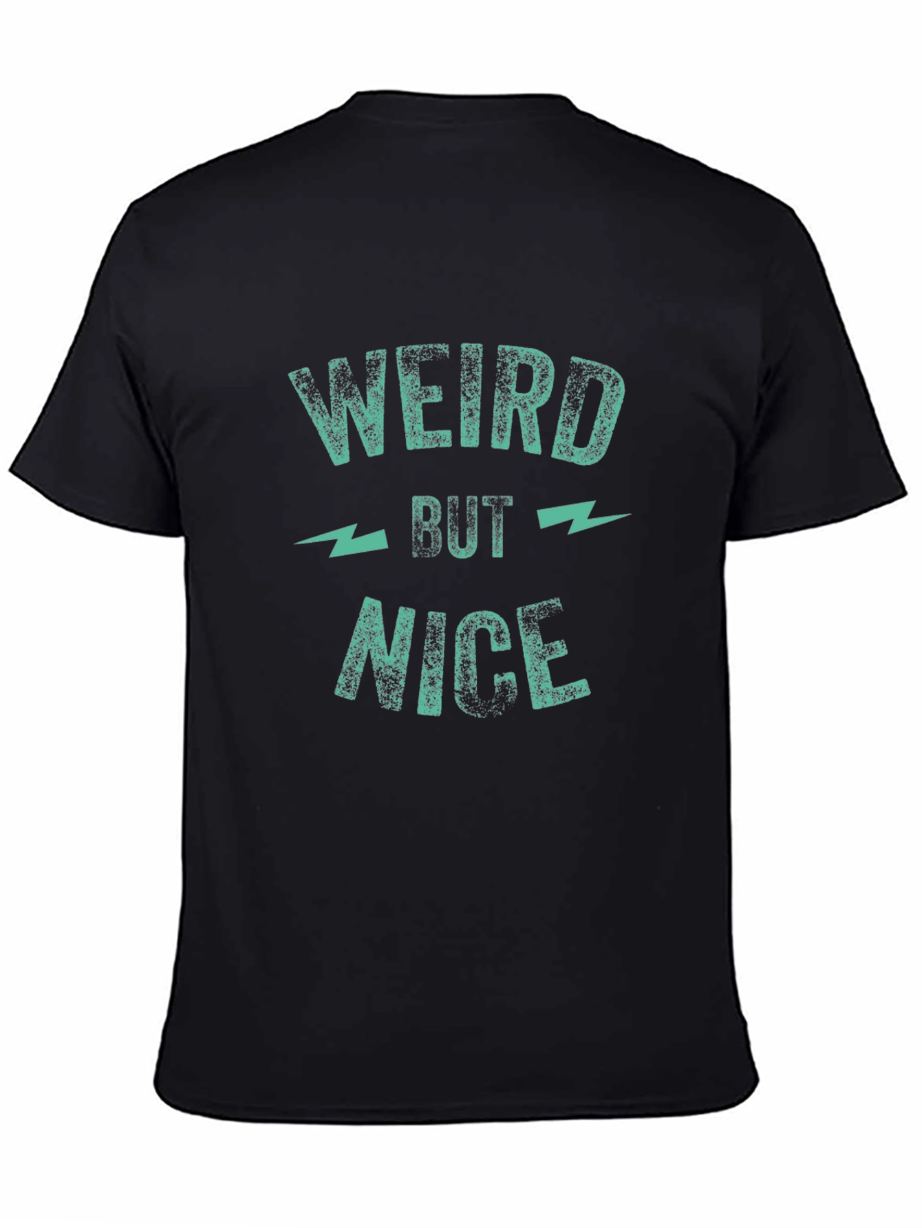 Weird But Nice Graphic Tee - Trendy Casual Shirt