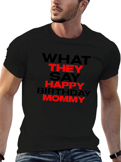 Happy Birthday Mommy Graphic Tee - Black