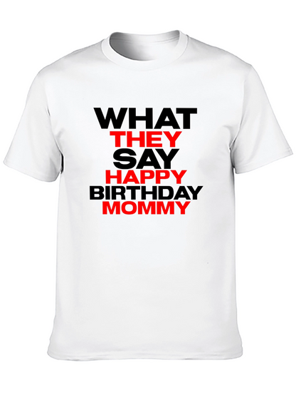 Happy Birthday Mommy Graphic Tee - Black