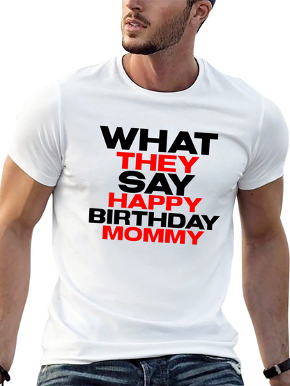 Happy Birthday Mommy Graphic Tee - Black