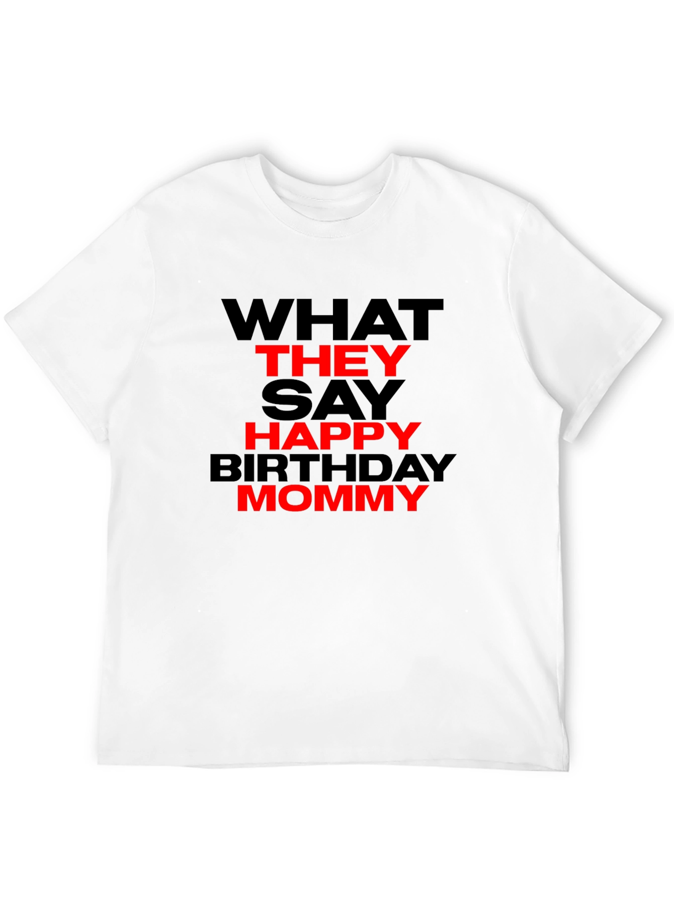 Happy Birthday Mommy Graphic Tee - Black