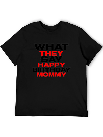 Happy Birthday Mommy Graphic Tee - Black