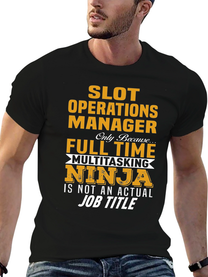 Slot Operations Manager Multitasking Ninja T-Shirt