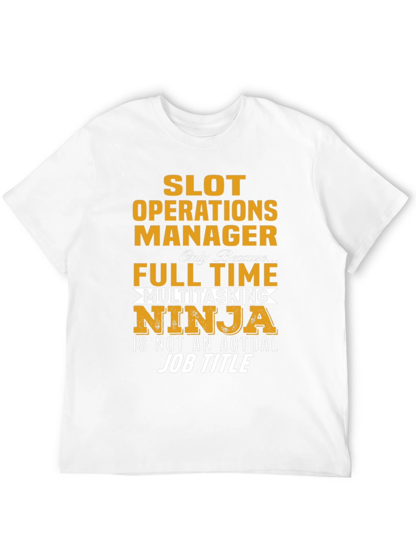 Slot Operations Manager Multitasking Ninja T-Shirt