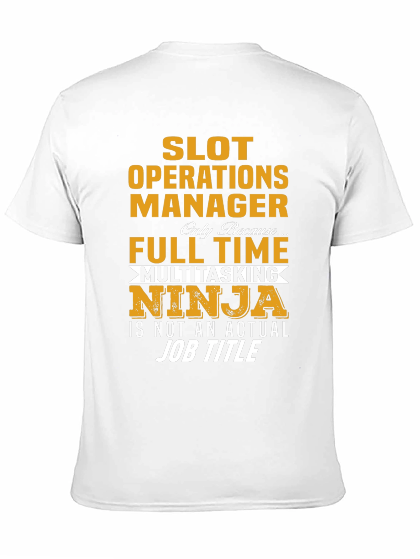 Slot Operations Manager Multitasking Ninja T-Shirt