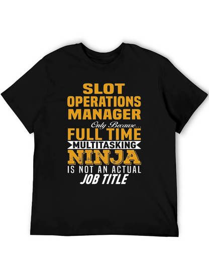 Slot Operations Manager Multitasking Ninja T-Shirt