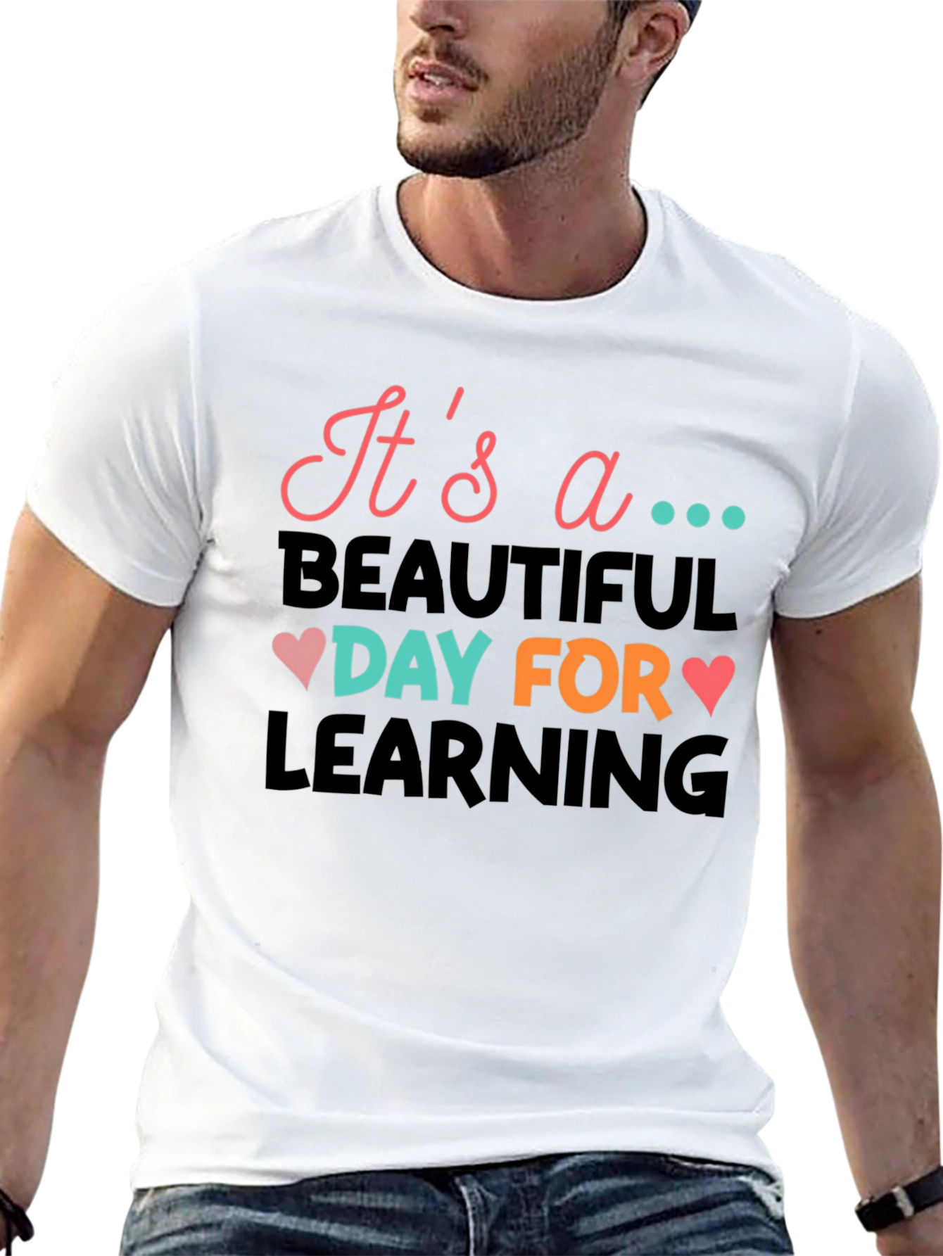 Its a Beautiful Day for Learning T-Shirt