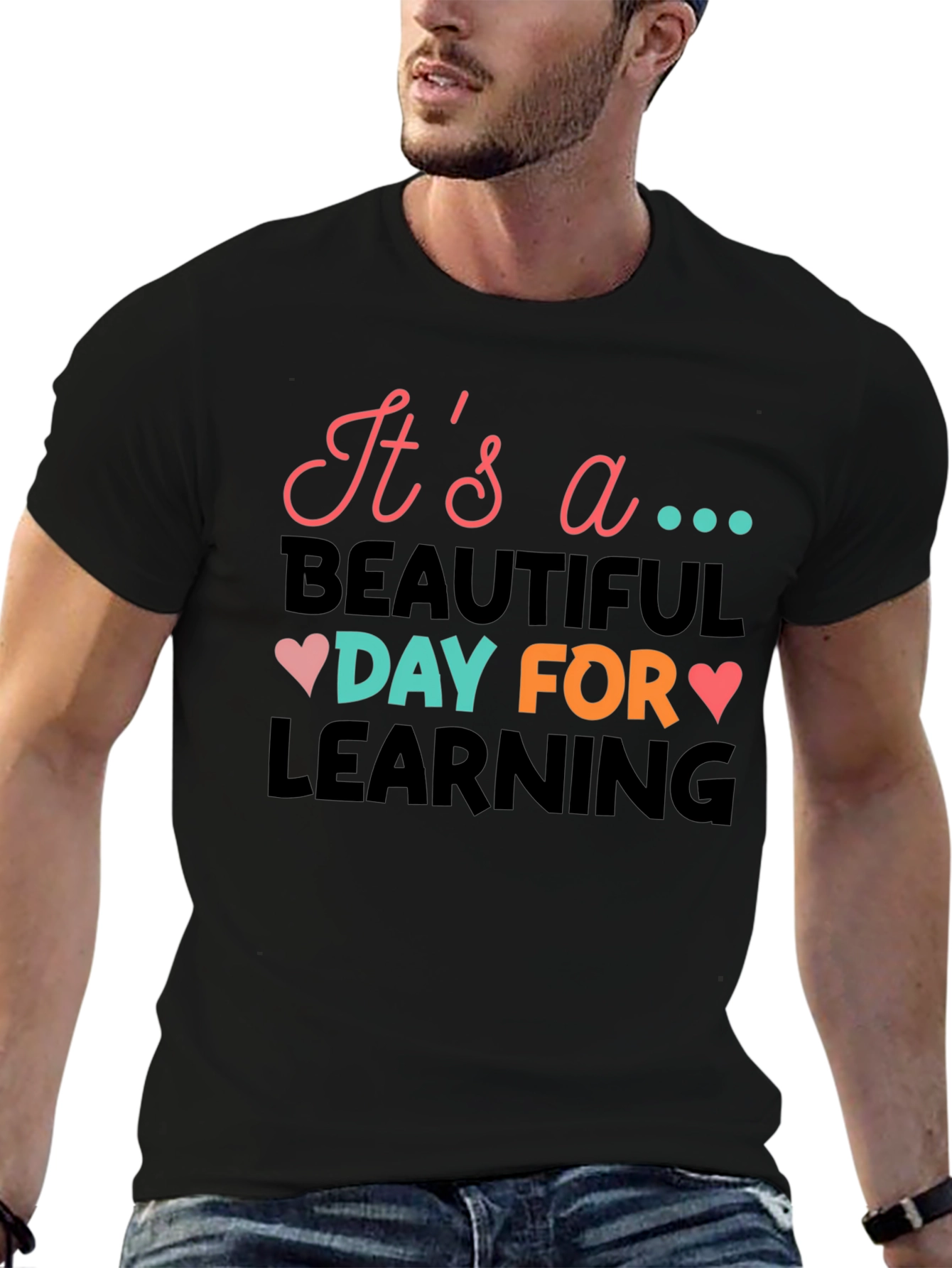 Its a Beautiful Day for Learning T-Shirt