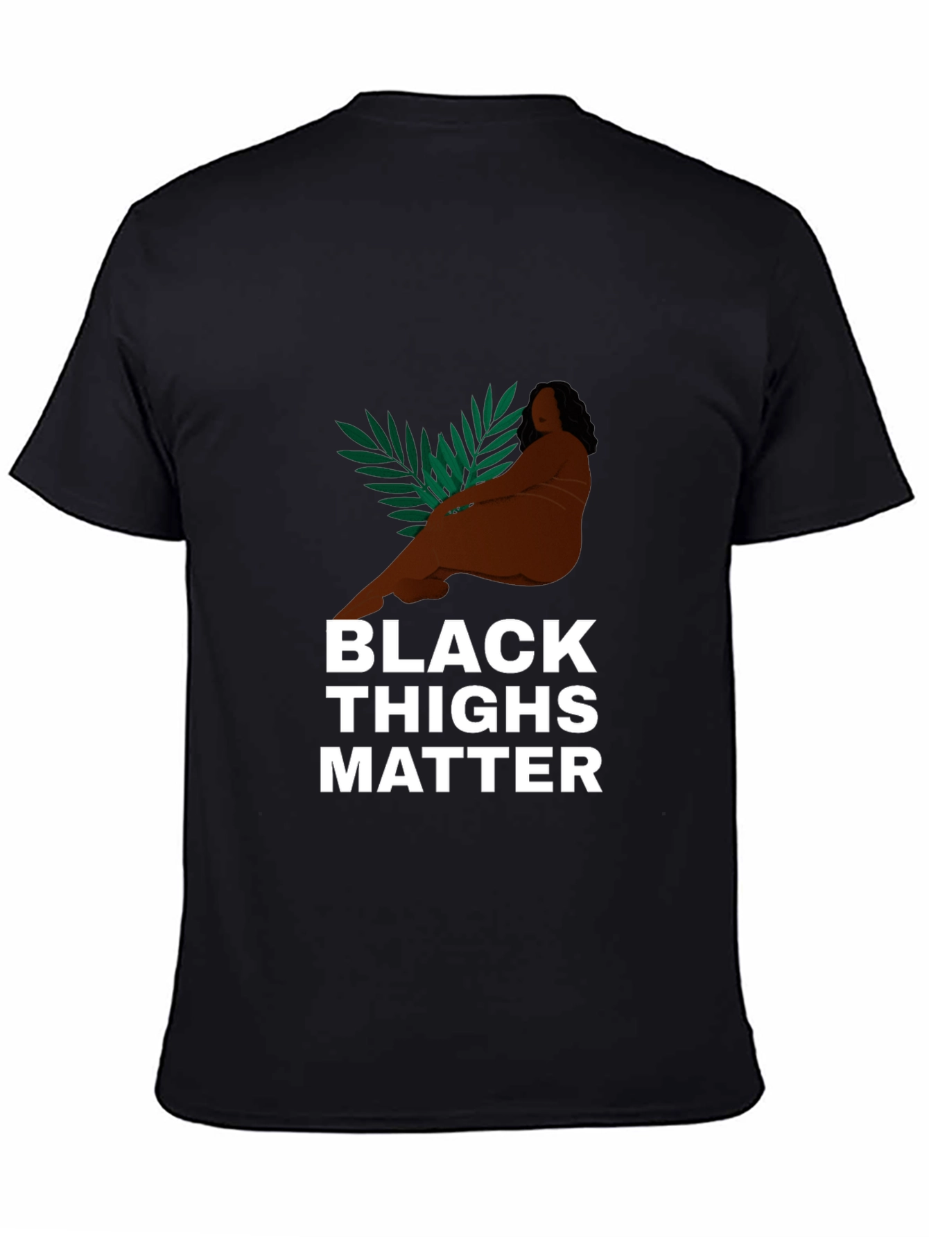 Black Thighs Matter Graphic Tee
