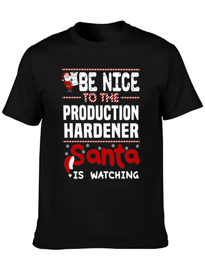 Funny Christmas Production Hardener T-Shirt