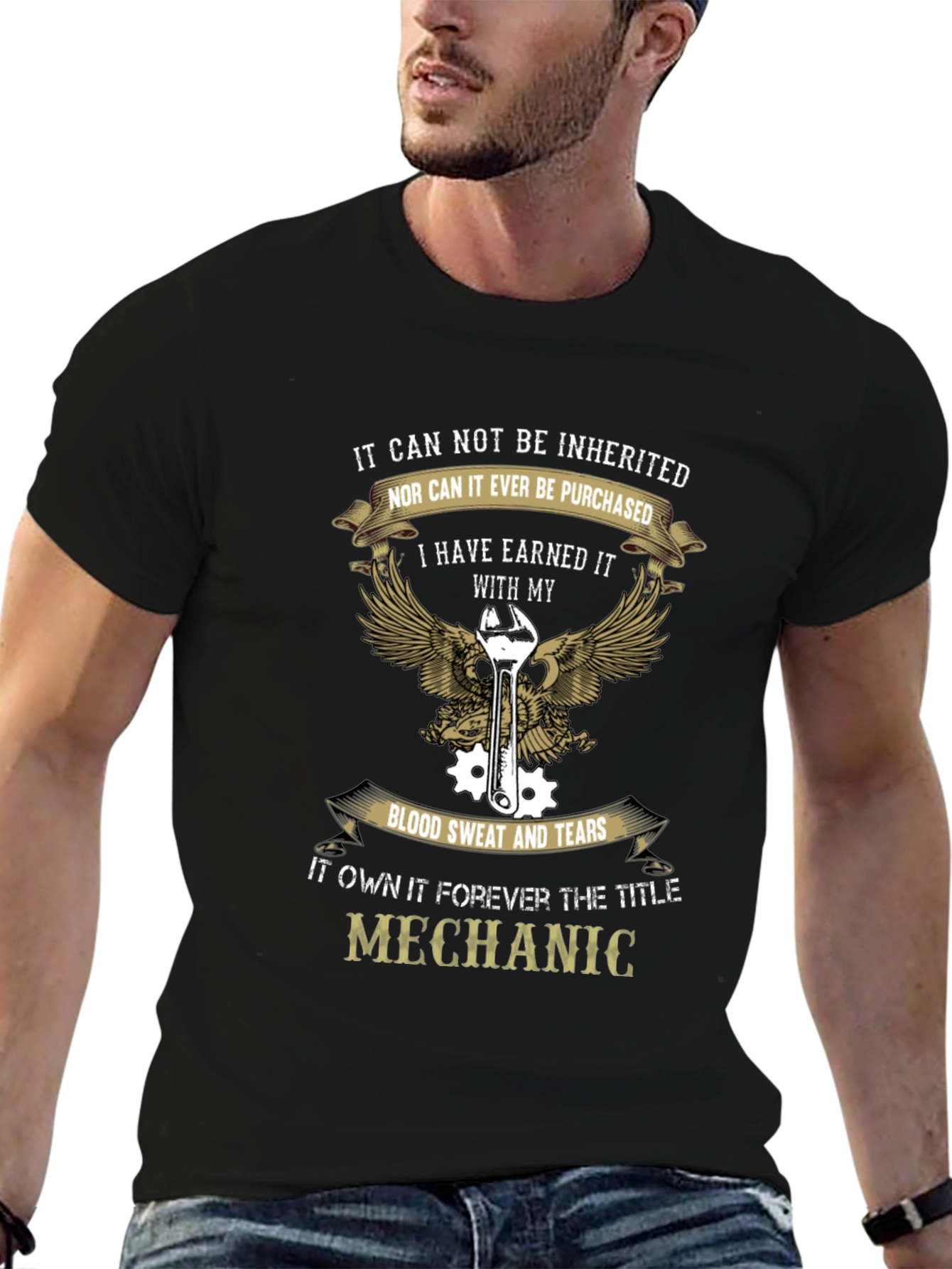 Mechanic T-Shirt - Earned Not Inherited