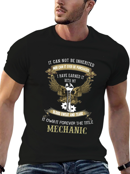 Mechanic T-Shirt - Earned Not Inherited