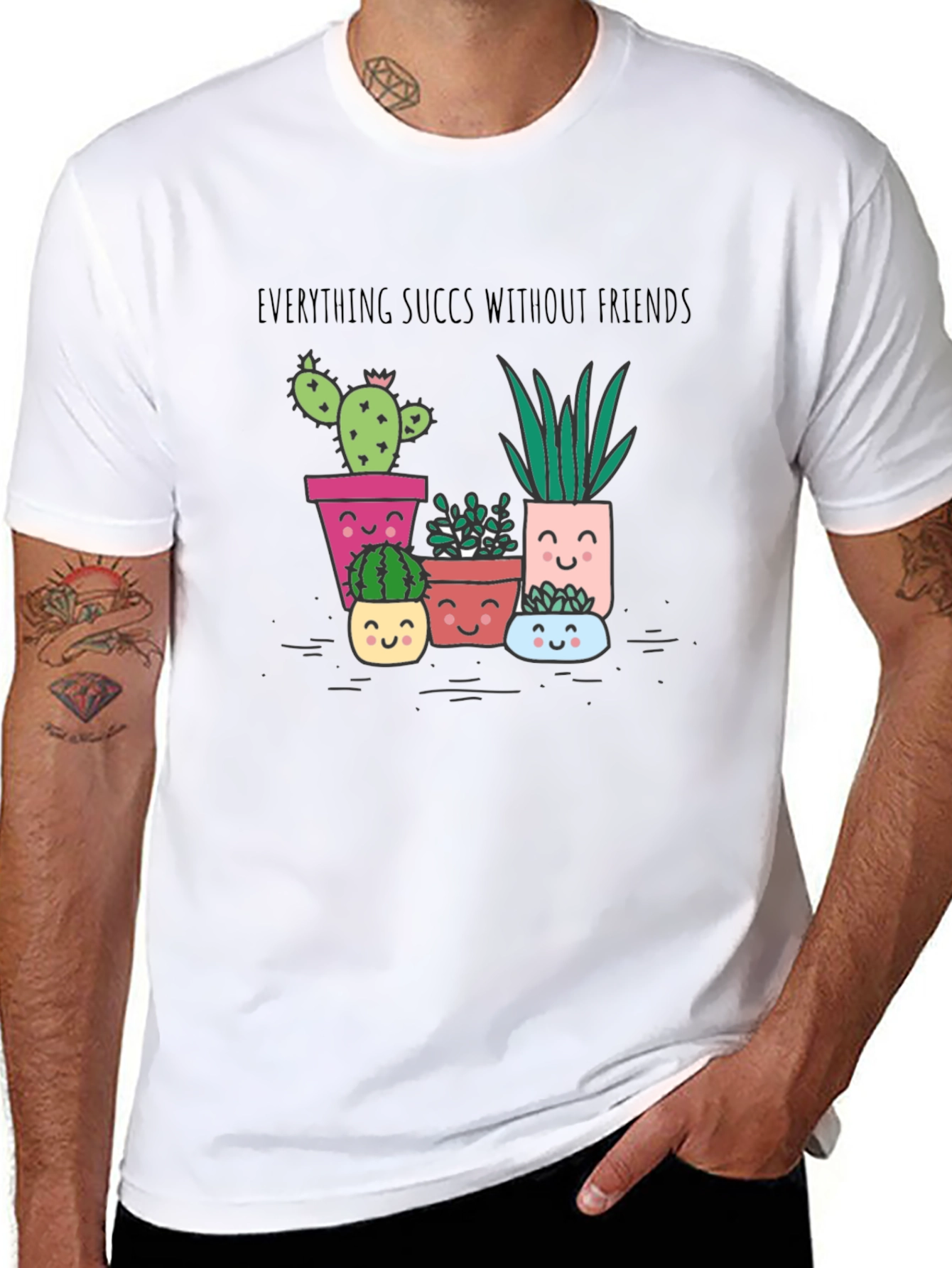 Everything Succs Without Friends T-Shirt