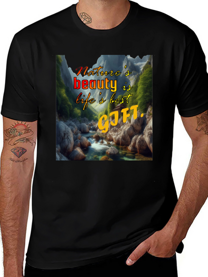 Natures Beauty T-Shirt: Lifes Best Gift