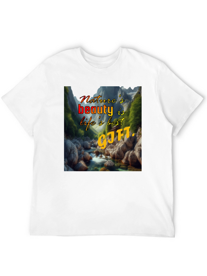 Natures Beauty T-Shirt: Lifes Best Gift