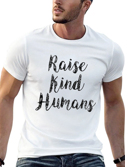 Raise Kind Humans Graphic Tee