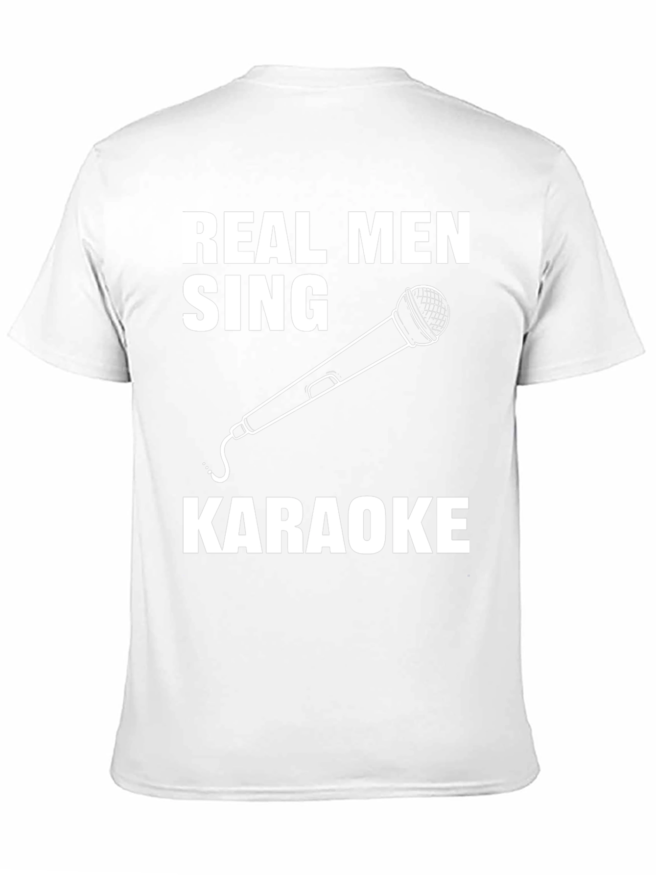 Real Men Sing Karaoke Graphic Tee