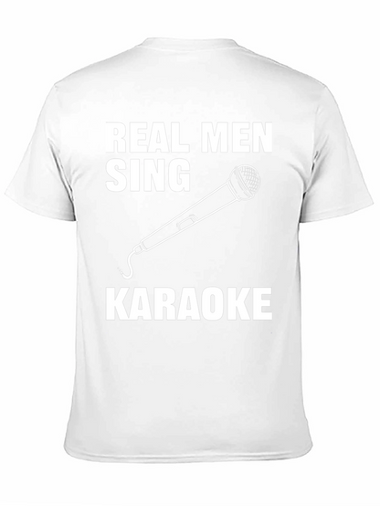 Real Men Sing Karaoke Graphic Tee