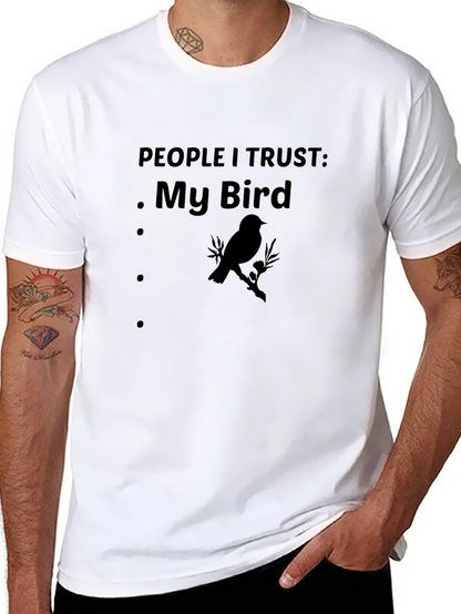 People I Trust: My Bird - Graphic Tee