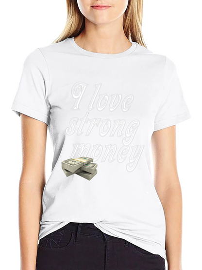 I Love Strong Money Graphic T-Shirt - Black