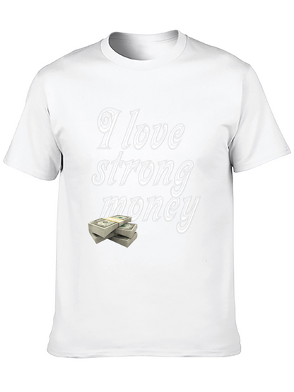 I Love Strong Money Graphic T-Shirt - Black