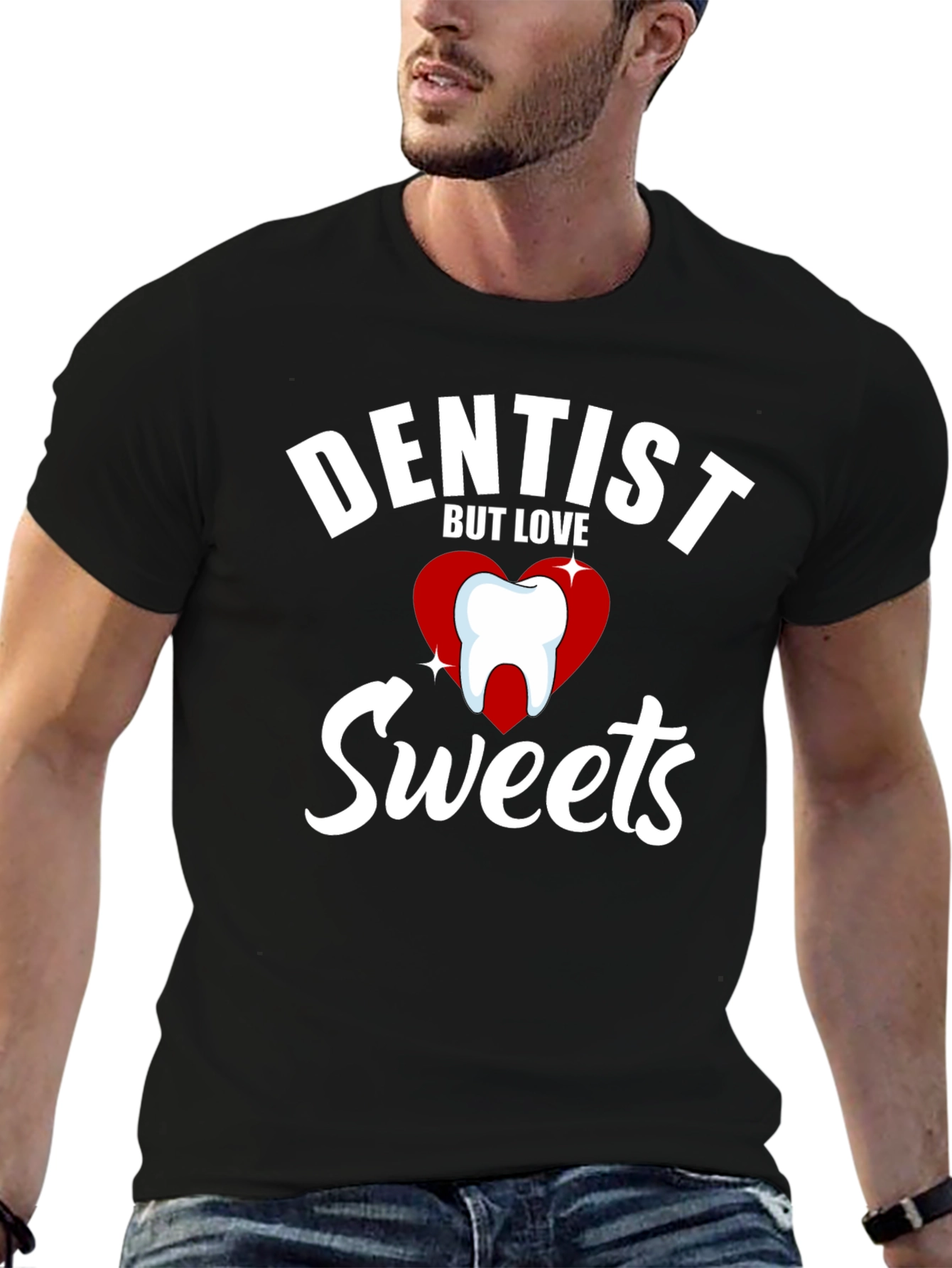 Dentist But Love Sweets Funny Graphic T-Shirt
