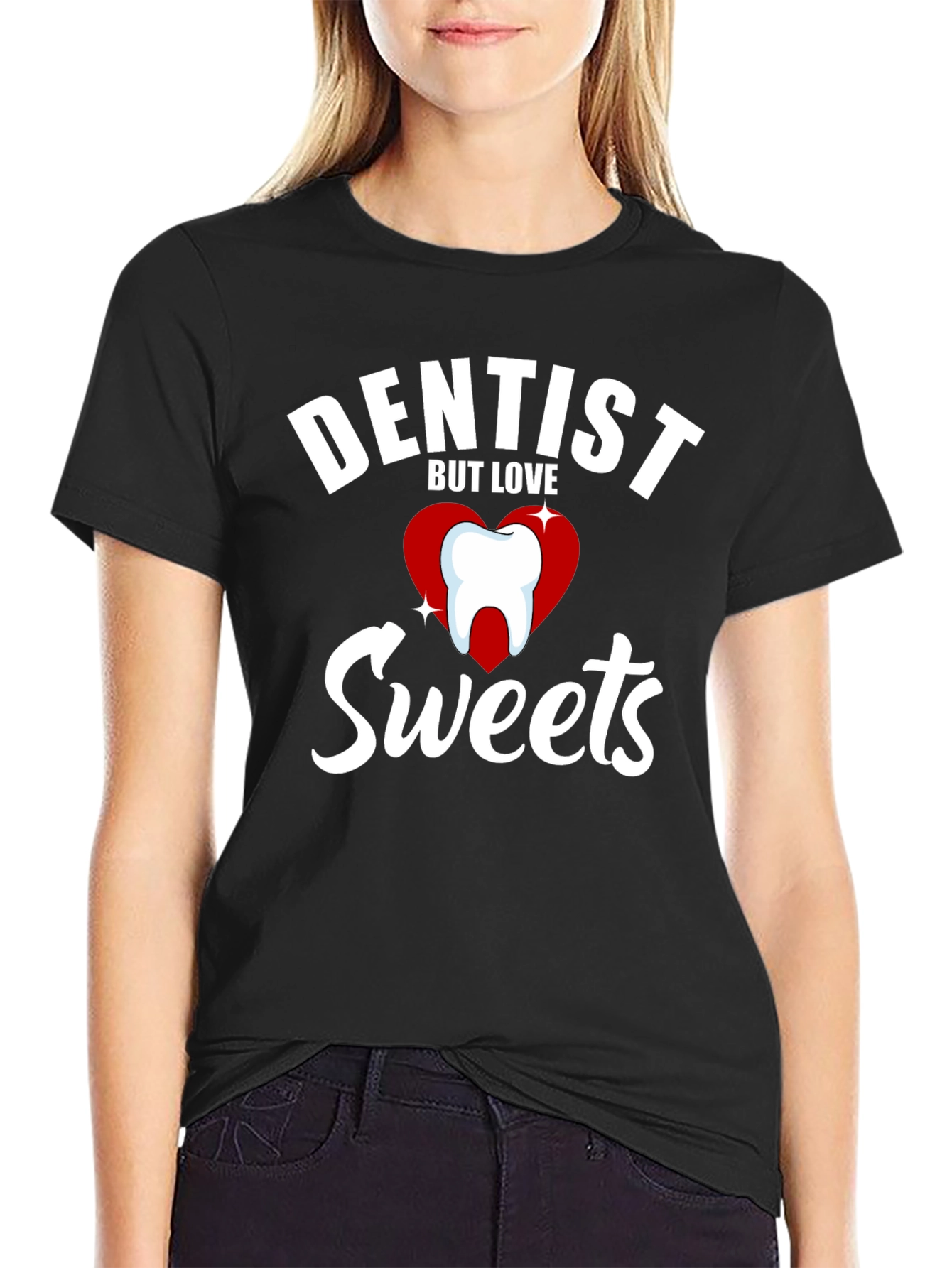 Dentist But Love Sweets Funny Graphic T-Shirt