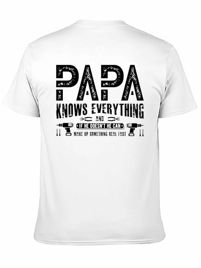 Papa Knows Everything T-Shirt - Funny Fathers Day Gift