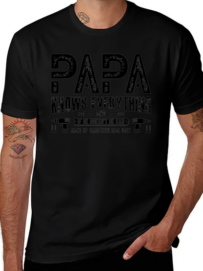 Papa Knows Everything T-Shirt - Funny Fathers Day Gift