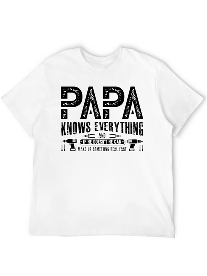 Papa Knows Everything T-Shirt - Funny Fathers Day Gift