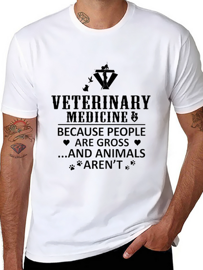 Veterinary Medicine T-Shirt - Because Animals Arent Gross!