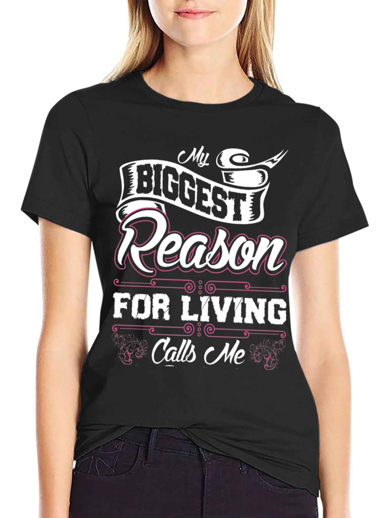 My Biggest Reason for Living Black T-Shirt