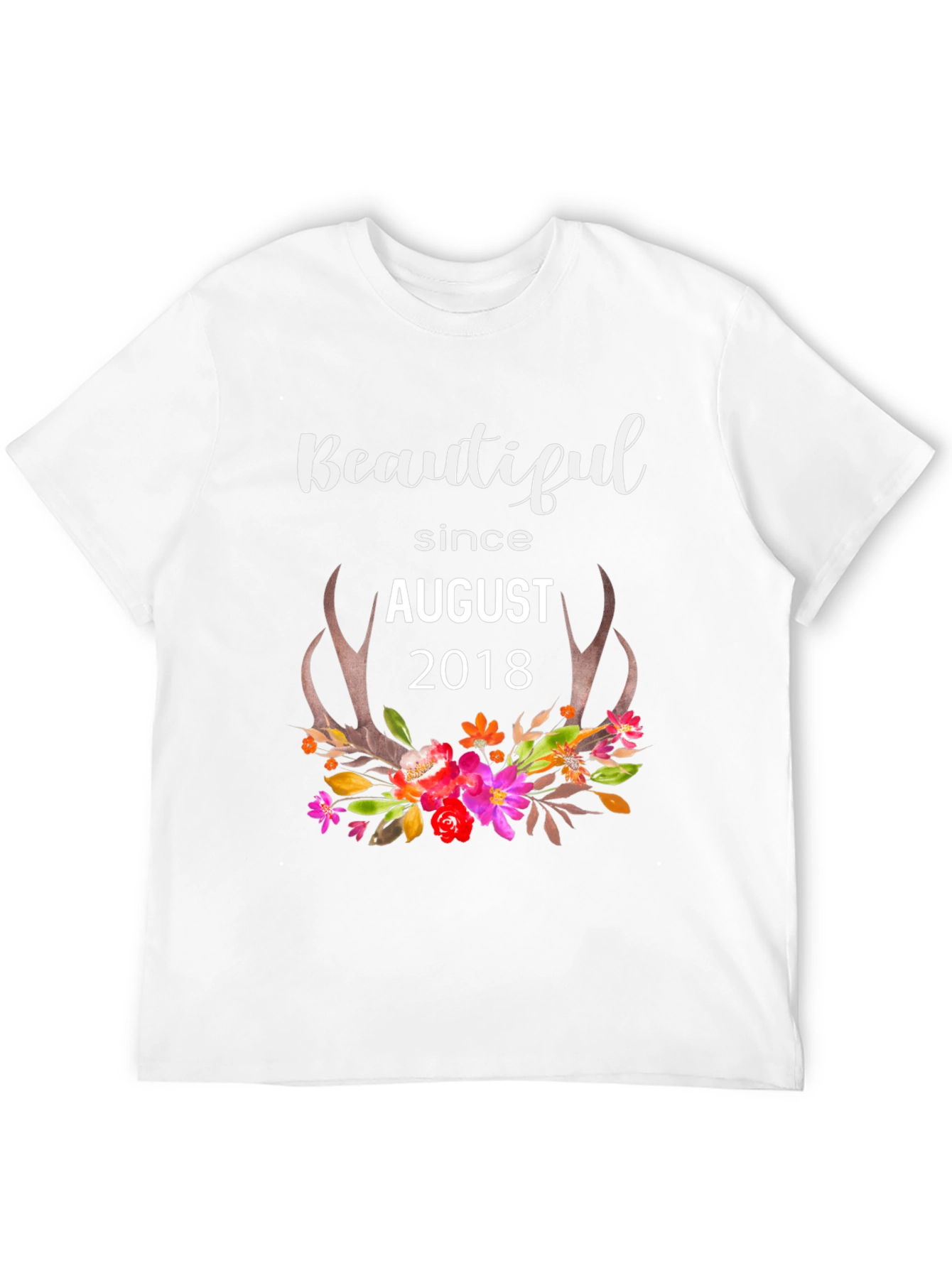 Beautiful Since August 2018 T-Shirt