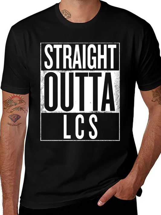 Straight Outta LCS Black T-Shirt