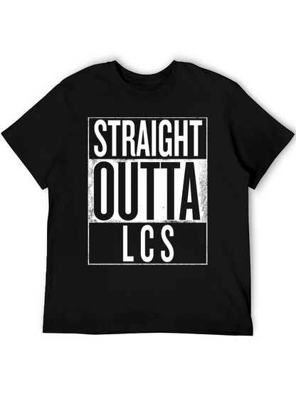 Straight Outta LCS Black T-Shirt