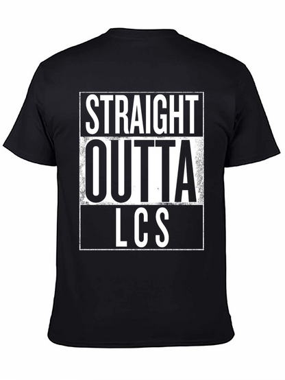 Straight Outta LCS Black T-Shirt