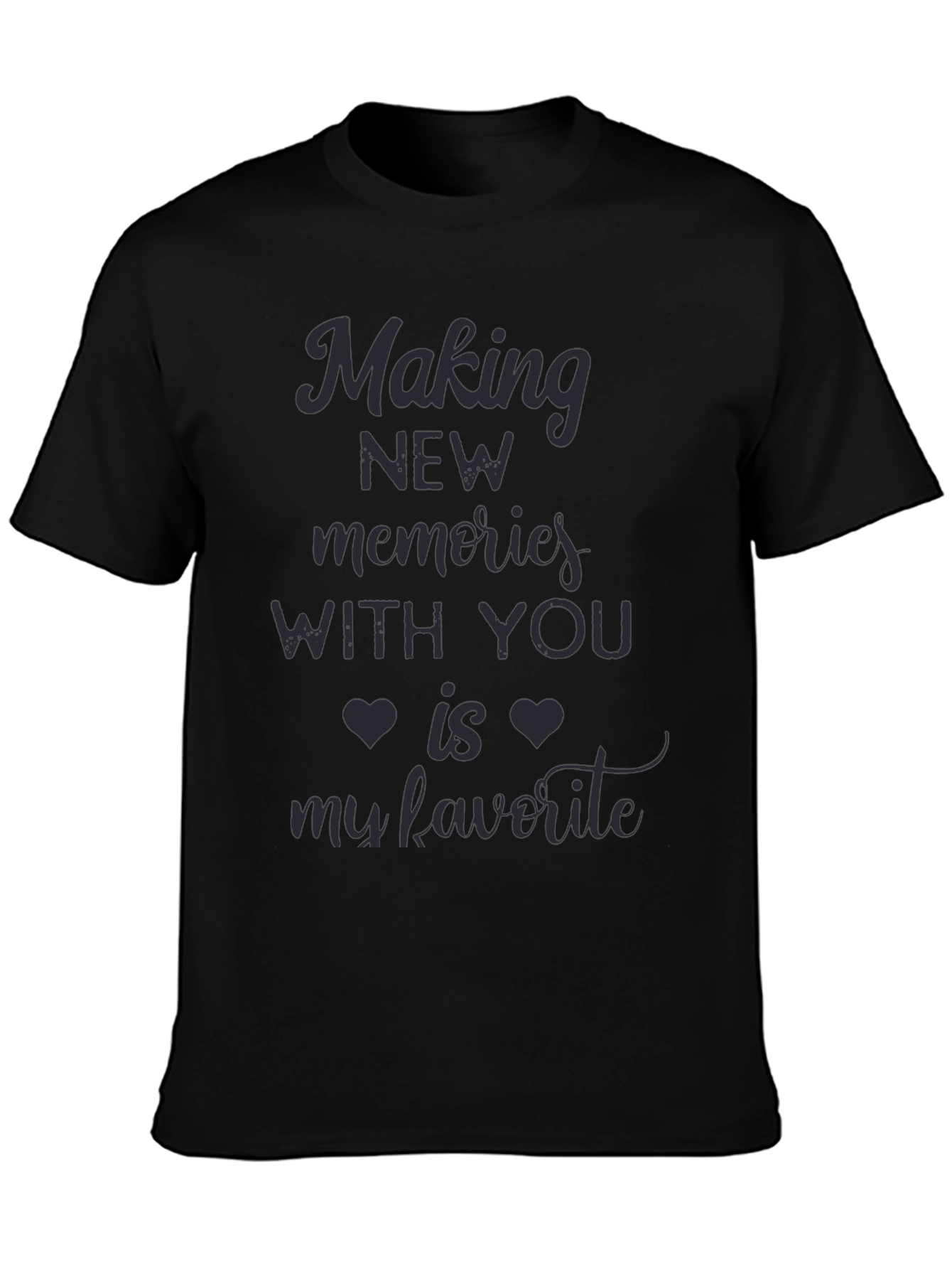 Romantic Graphic T-Shirt: Making Memories With You