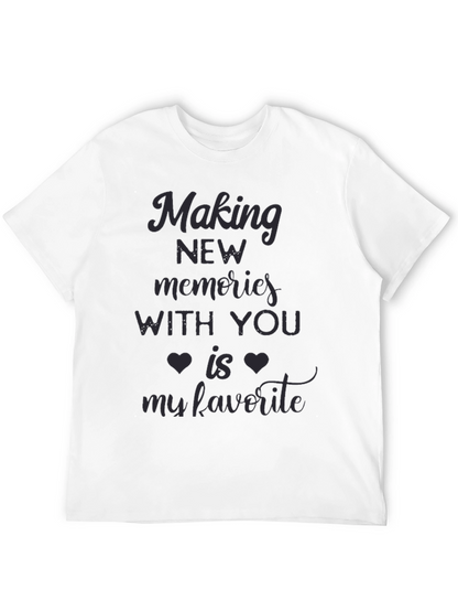 Romantic Graphic T-Shirt: Making Memories With You