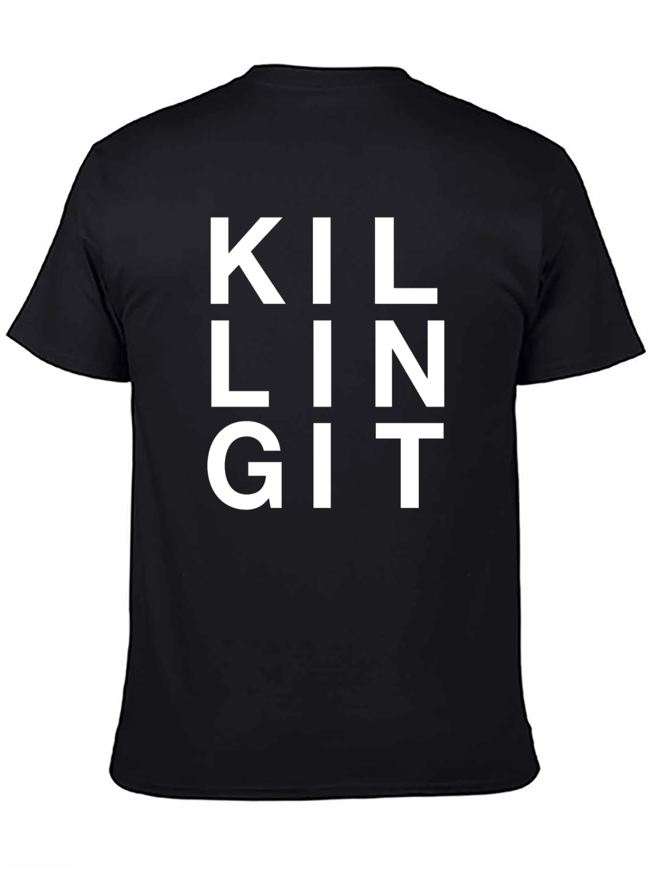 Killing It Black T-Shirt - Statement Tee