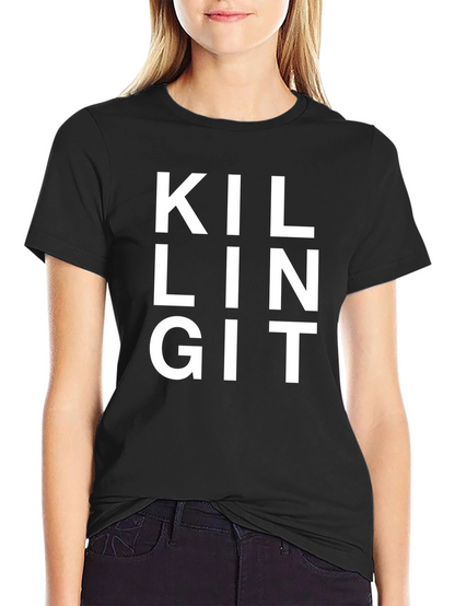 Killing It Black T-Shirt - Statement Tee