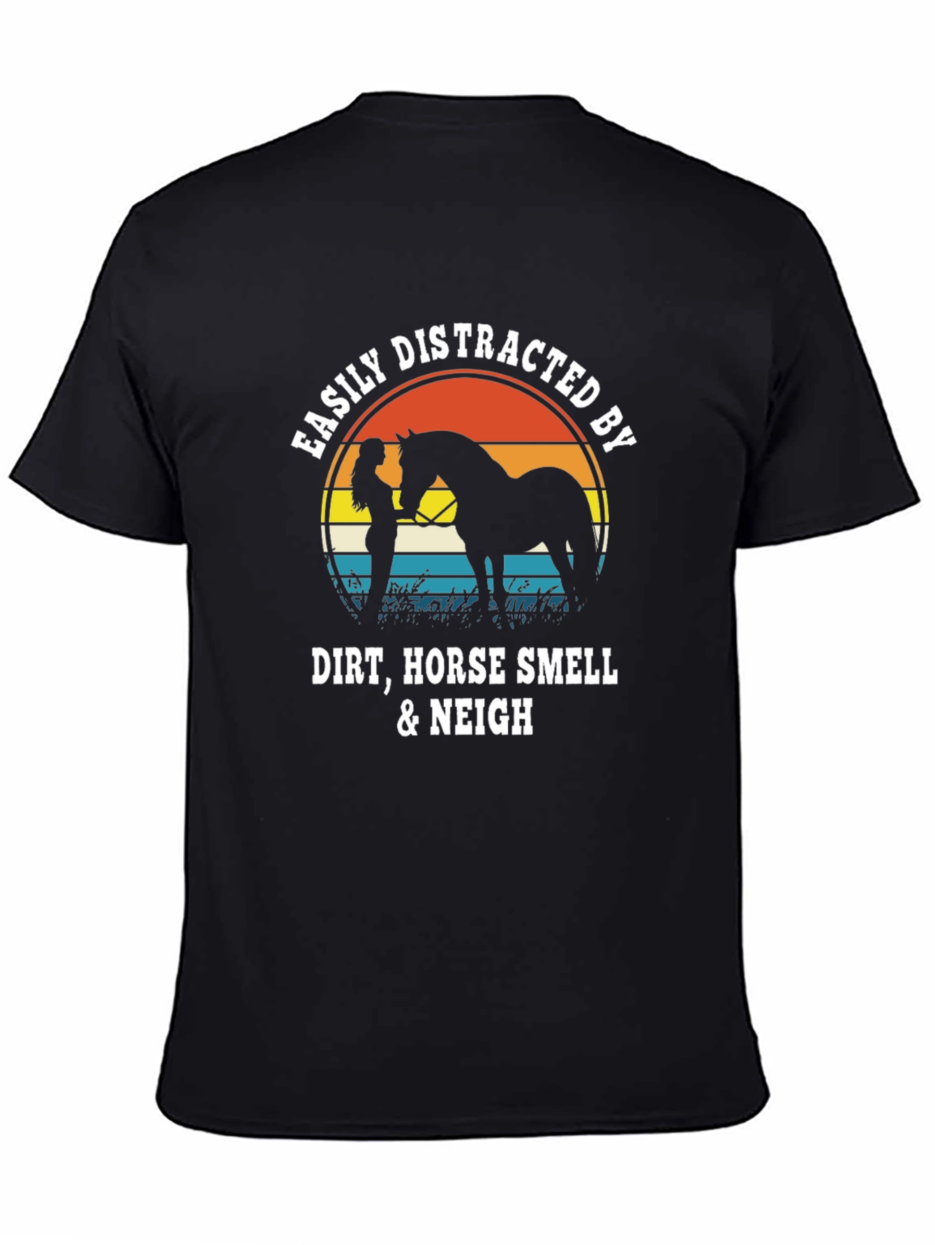 Easily Distracted By Horses T-Shirt